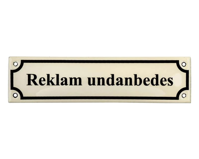 Emaljskylt - Reklam Undanbedes