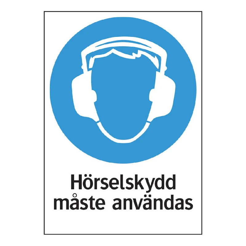 Skylt Hörselskydd