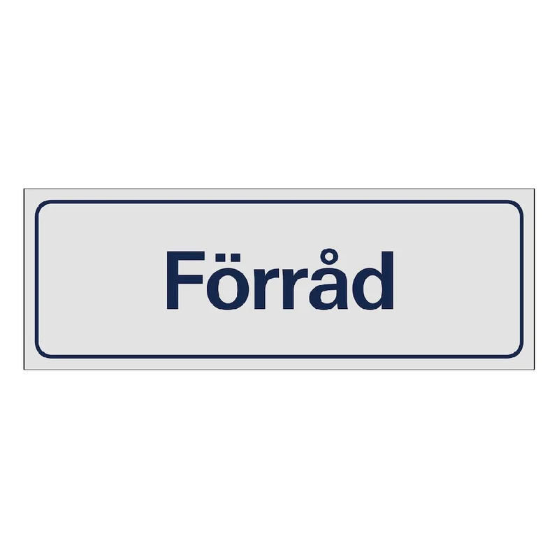 Skylt Förråd aluminium