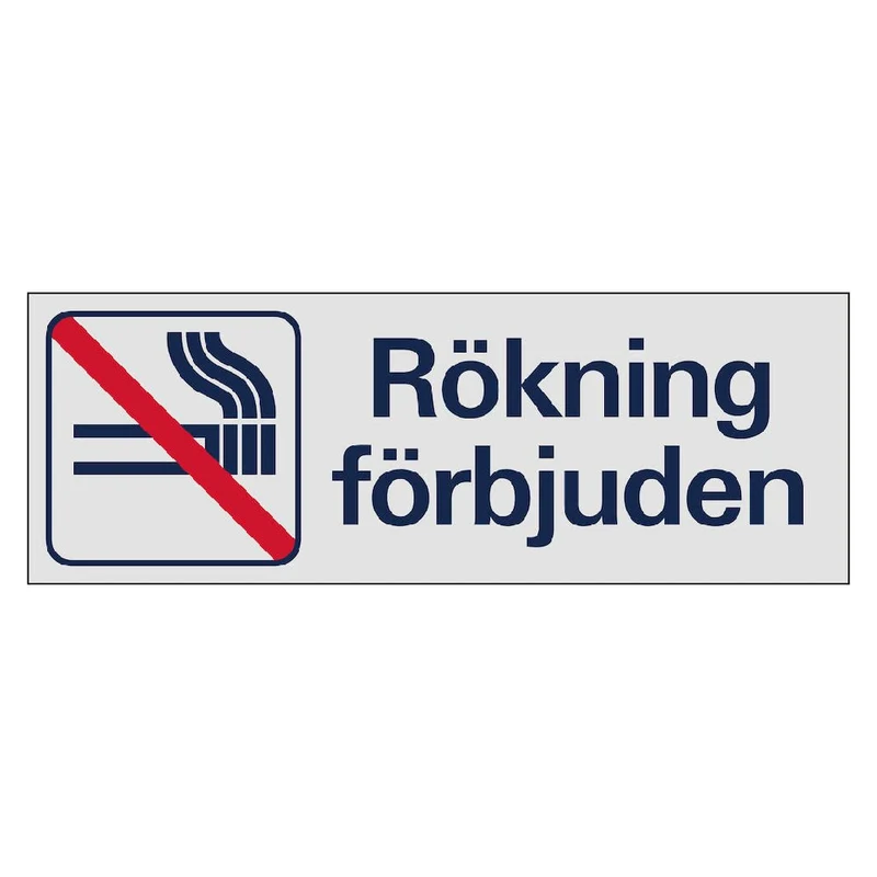 Skylt Rökning förbjuden aluminium 225x50mm