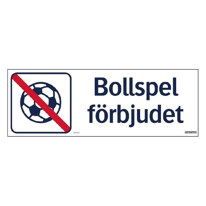 Skylt Bollspel förbjudet