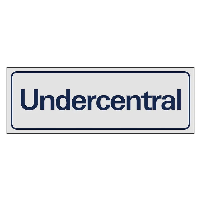 Skylt Undercentral 225x80mm
