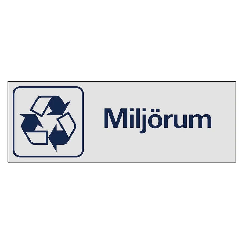 Skylt Miljörum 225x80mm