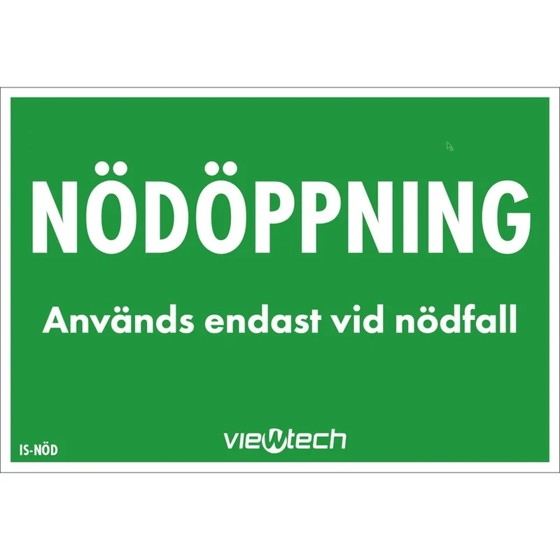 Skylt Nödöppning 90x60